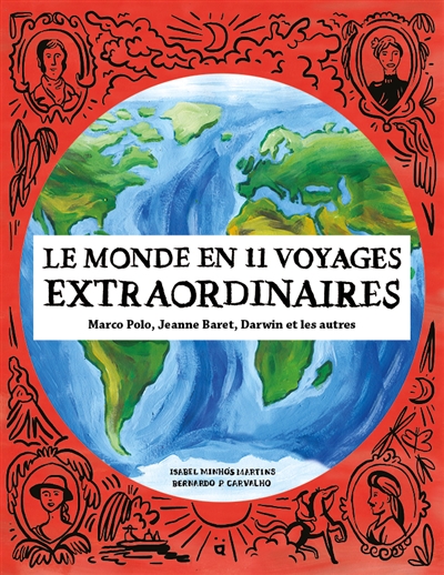 Le monde en 11 voyages extraordinaires Le monde en 11 voyages extraordinaires