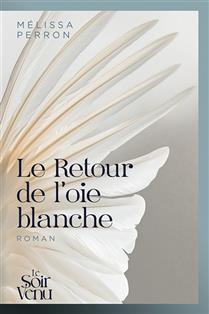 Le retour de l'oie blanche Le retour de l'oie blanche