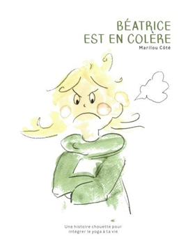Béatrice est en colère Béatrice est en colère
