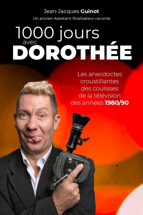 1000 jours avec Dorothée 1000 jours avec Dorothée