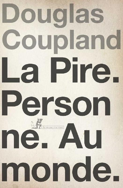 La Pire Personne Au monde La Pire Personne Au monde