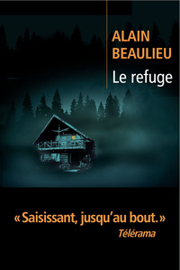 Le refuge Le refuge