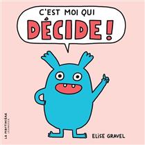 C'est moi qui décide! C'est moi qui décide!