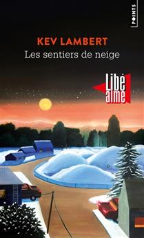 Les sentiers de neige Les sentiers de neige