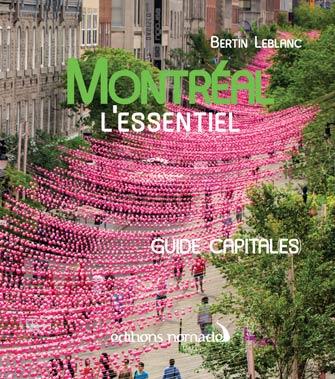 Montreal l'essentiel Montreal l'essentiel