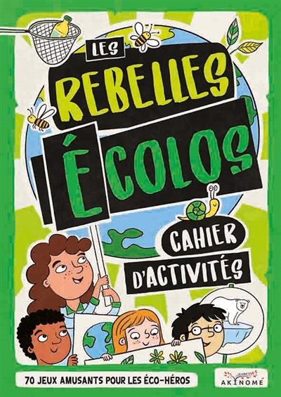 Les rebelles écolos Les rebelles écolos