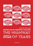 The Highway of Tears. Enquête sur un féminicide canadien