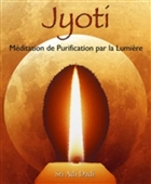 JYOTI méditation de purification par la lumière. Livre CD JYOTI méditation de purification par la lumière. Livre CD