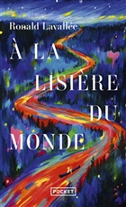 A la lisière du monde A la lisière du monde