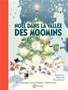 Noël dans la vallée des Moomins Noël dans la vallée des Moomins