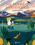 Un endroit merveilleux Un endroit merveilleux