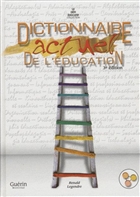 Dictionnaire actuel de l'éducation 3e éd. Dictionnaire actuel de l'éducation 3e éd.