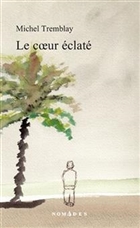 Le coeur éclaté