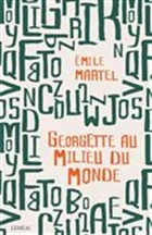 Georgette au milieu du monde Georgette au milieu du monde