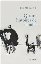 Quatre histoires de famille Quatre histoires de famille