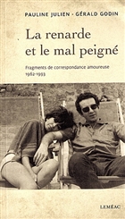 La renarde et le mal peigné. Fragments de correspondance amoureus