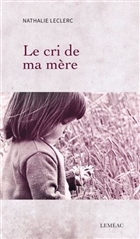 Le cri de ma mère Le cri de ma mère