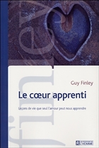 Le coeur apprenti lecons de vie que seul l amour peut Le coeur apprenti lecons de vie que seul l amour peut
