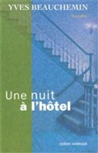 Une nuit a l hotel Une nuit a l hotel