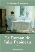 Le roman de julie papineau t 02 l exil poche Le roman de julie papineau t 02 l exil poche