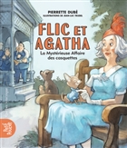 Flic et Agatha v 01 La mystérieuse affaire des casquettes