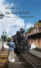 Au bout de l'exil v 02 Les méandres du destin