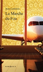 La marche du fou La marche du fou