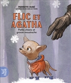 Flic et Agatha vol 02 Petits chiens et grosse moustache