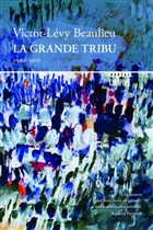 La grande tribu La grande tribu