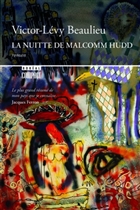 La Nuitte de Malcomm Hudd La Nuitte de Malcomm Hudd