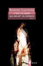 C'est le coeur qui meurt en dernier C'est le coeur qui meurt en dernier