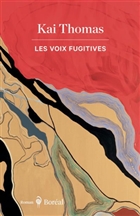 Les Voix fugitives Les Voix fugitives