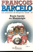 Route barree en monteregie Route barree en monteregie