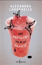 Des papillons pis de la gravité Des papillons pis de la gravité