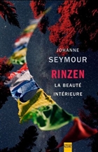 Rinzen. La beauté intérieure Rinzen. La beauté intérieure