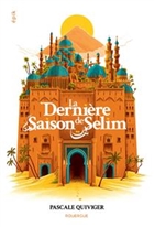 La dernière saison de Selim La dernière saison de Selim