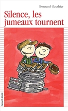 Silence les jumeaux tournent serie les jumeaux bulle 6 Silence les jumeaux tournent serie les jumeaux bulle 6