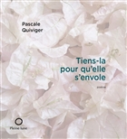 Tiens-la pour qu'elle s'envole Tiens-la pour qu'elle s'envole