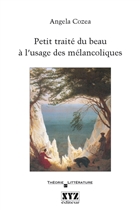Petit traite du beau a l usage des melancoliques Petit traite du beau a l usage des melancoliques