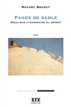 Pages de sable. Essai sur l'imaginaire du désert Pages de sable. Essai sur l'imaginaire du désert