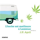 L'Herbe est meilleure à Lemieux L'Herbe est meilleure à Lemieux