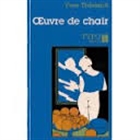 Oeuvre de chair