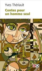 CONTES POUR UN HOMME SEUL