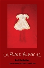 La robe blanche La robe blanche
