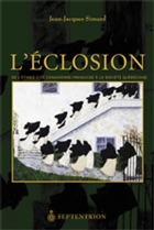 L eclosion L eclosion