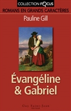 Évangéline & Gabriel Évangéline & Gabriel