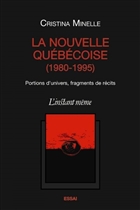 La Nouvelle québécoise (1980-1995) : Portions d'univers, fra La Nouvelle québécoise (1980-1995) : Portions d'univers, fra