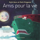 Petit Ours et Petit Pingouin Amis pour la vie