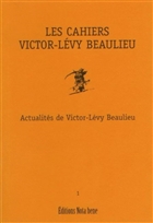 Cahiers Victor-Lévy Beaulieu v 01 Cahiers Victor-Lévy Beaulieu v 01