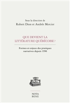 Que devient la littérature québécoise ? Que devient la littérature québécoise ?